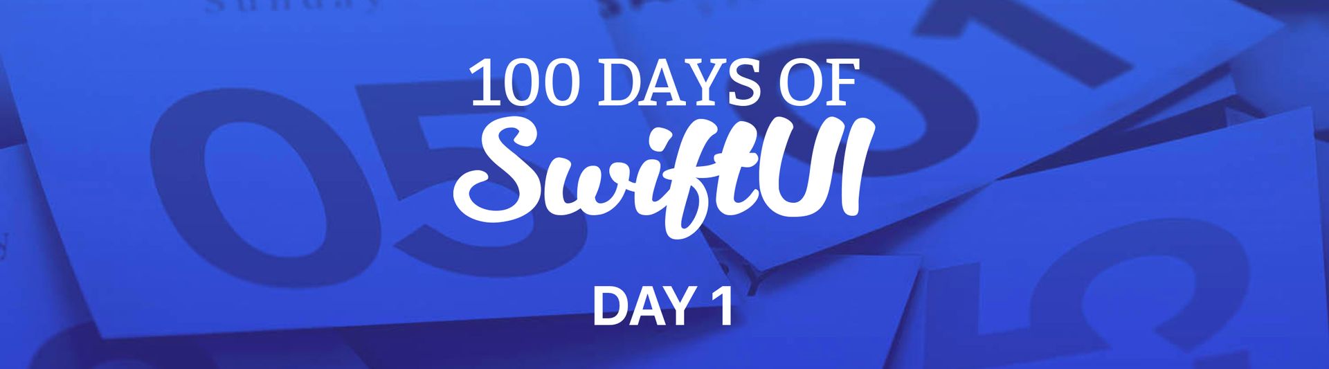 100 Days of SwiftUI - Day 1